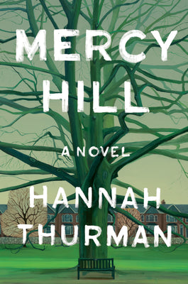 Book cover of Mercy Hill by Thurman, Hannah