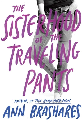 The Sisterhood of the Traveling Pants by Brashares, Ann book cover