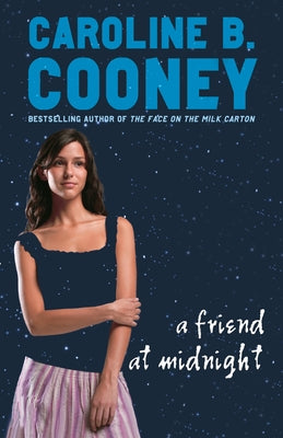 A Friend at Midnight by Caroline B. Cooney book cover