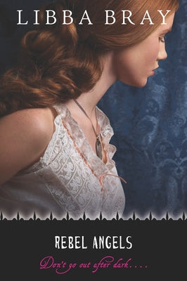 Rebel Angels by Libba Bray book cover