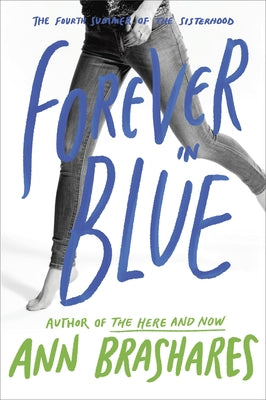 Forever in Blue: The Fourth Summer of the Sisterhood by Ann Brashares book cover