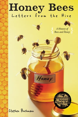 Book cover of Honey Bees: Letters from the Hive by Buchmann, Stephen