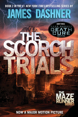 Book cover of The Scorch Trials: Book Two of the Maze Runner Series by Dashner, James