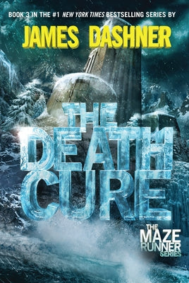 The Death Cure: Book Three of the Maze Runner Series by James Dashner book cover