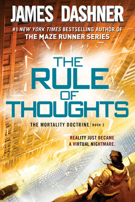 The Rule of Thoughts (the Mortality Doctrine, Book Two) by James Dashner book cover