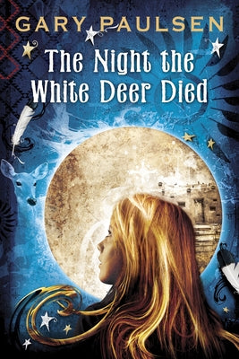 The Night the White Deer Died by Gary Paulsen book cover