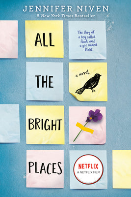 Book cover of All the Bright Places by Niven, Jennifer