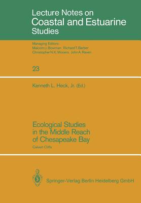 Book cover of Ecological Studies in the Middle Reach of Chesapeake Bay: Calvert Cliffs by Heck, Kenneth L. Jr.