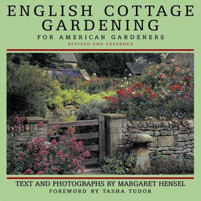 Book cover of English Cottage Gardening: For American Gardeners by Hensel, Margaret
