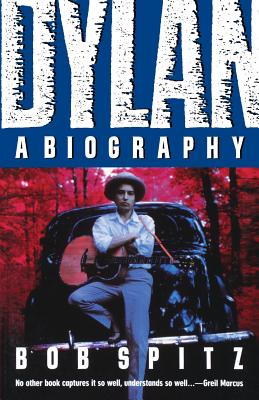 Book cover of Dylan: A Biography by Spitz, Bob