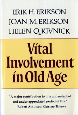 Book cover of Vital Involvement in Old Age by Erikson, Erik Homburger