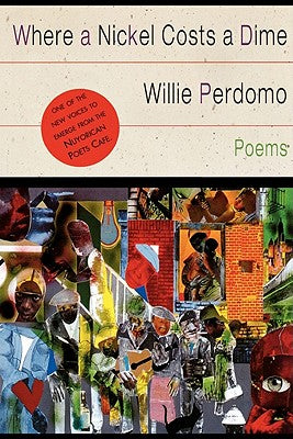 Where a Nickel Costs a Dime by Willie Perdomo book cover