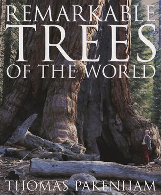 Book cover of Remarkable Trees of the World by Pakenham, Thomas