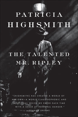 Book cover of The Talented Mr. Ripley by Highsmith, Patricia