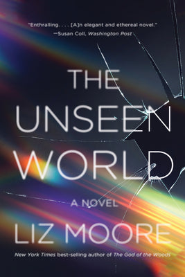 The Unseen World by Moore, Liz book cover