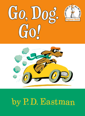 Book cover of Go, Dog. Go! by Eastman, P. D.