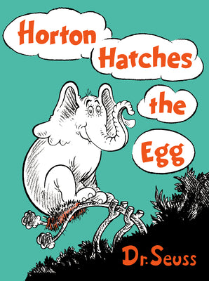 Horton Hatches the Egg by Dr Seuss book cover