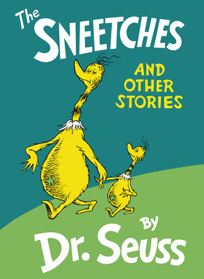 Book cover of The Sneetches: And Other Stories by Dr Seuss