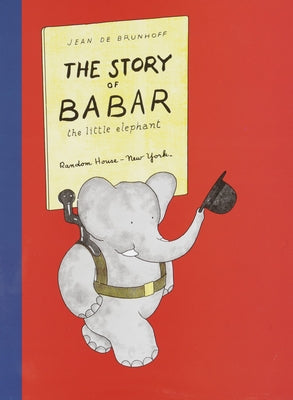 The Story of Babar: The Little Elephant by de Brunhoff, Jean book cover