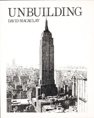 Book cover of Unbuilding by Macaulay, David