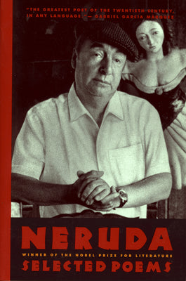 Book cover of Neruda: Selected Poems by Neruda, Pablo
