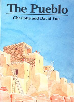 Book cover of The Pueblo by Yue, Charlotte