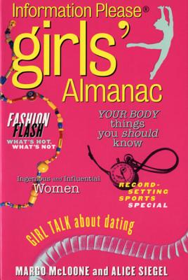 Book cover of The Information Please Girls' Almanac by Siegel, Alice