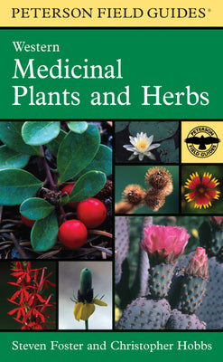 Book cover of A Peterson Field Guide to Western Medicinal Plants and Herbs by Hobbs, Christopher