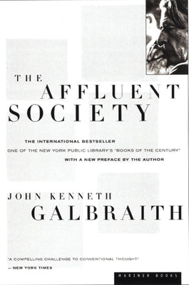 The Affluent Society by John Kenneth Galbraith book cover