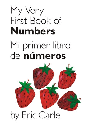 My Very First Book of Numbers / Mi Primer Libro de N by Eric Carle book cover