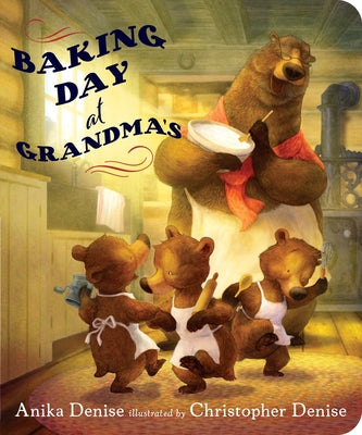 Baking Day at Grandma's by Anika Denise book cover