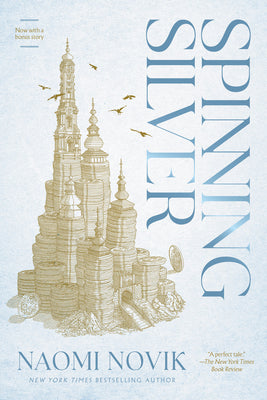 Book cover of Spinning Silver by Novik, Naomi