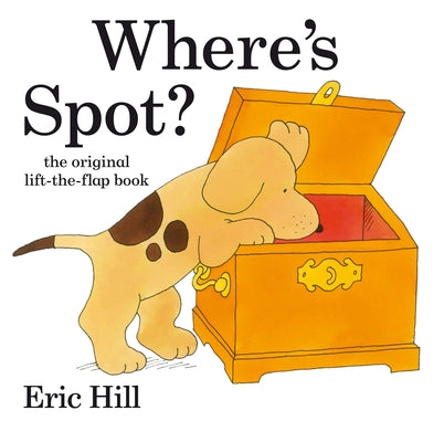 Book cover of Where's Spot? by Hill, Eric
