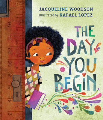 Book cover of The Day You Begin by Woodson, Jacqueline