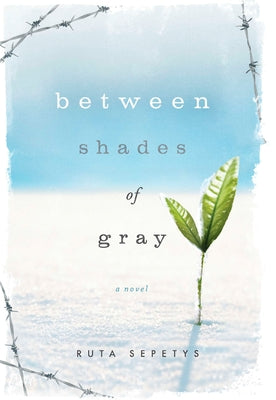 Between Shades of Gray by Ruta Sepetys book cover