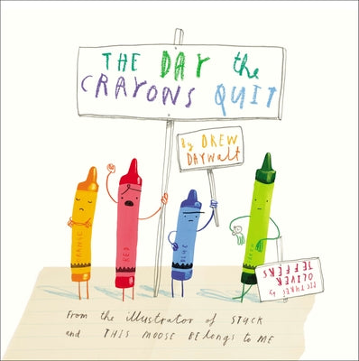 Book cover of The Day the Crayons Quit by Daywalt, Drew