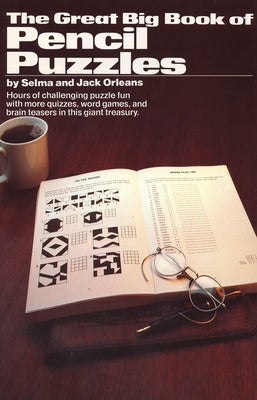 Book cover of Great Big Book of Pencil Puzzles by Orleans, Jacob