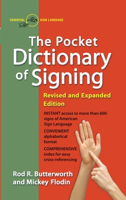 Book cover of The Pocket Dictionary of Signing by Butterworth, Rod R.