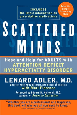 Book cover of Scattered Minds: Hope and Help for Adults with Attention Deficit Hyperactivity Disorder by Adler, Lenard