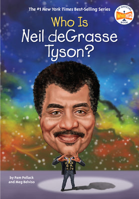 Book cover of Who Is Neil Degrasse Tyson? by Pollack, Pam