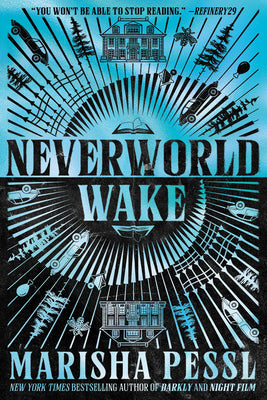 Book cover of Neverworld Wake by Pessl, Marisha
