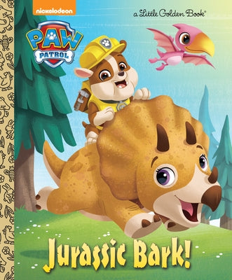 Jurassic Bark! (Paw Patrol) by Hollis James book cover