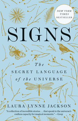 Book cover of Signs: The Secret Language of the Universe by Jackson, Laura Lynne