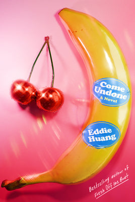 Come Undone by Huang, Eddie book cover