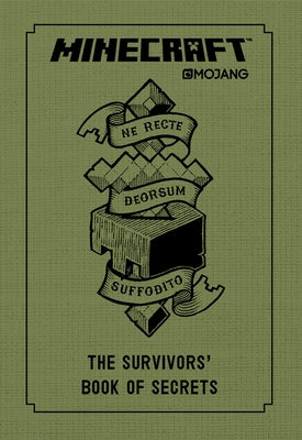 Minecraft: The Survivors' Book of Secrets: An Official Mojang Book by Mojang Ab book cover
