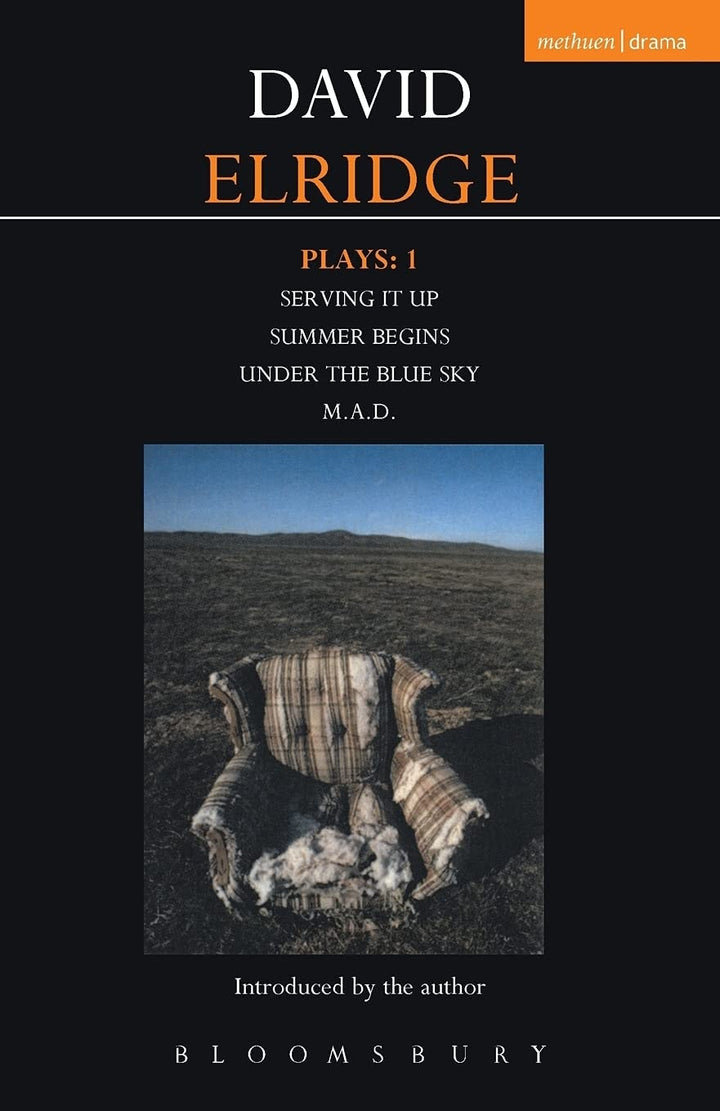 Book cover of Eldridge Plays: 1: Serving It Up; Summer Begins; Under the Blue Sky; M.A.D. by Eldridge, David