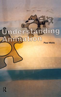Book cover of Understanding Animation by Wells, Paul