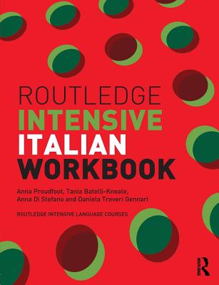Book cover of Routledge Intensive Italian Workbook by Proudfoot, Anna