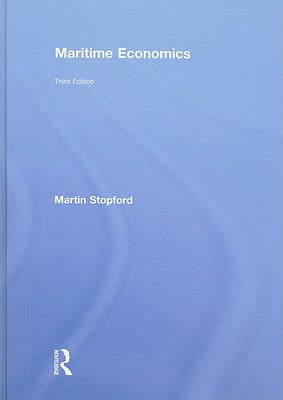 Book cover of Maritime Economics 3e by Stopford, Martin