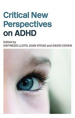 Book cover of Critical New Perspectives on ADHD by Lloyd, Gwynedd